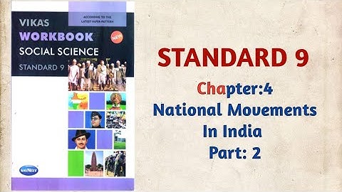 Std-9 Social Science| Ch:4 National Movements In India | Part 2 | Vikas Workbook Solution | Gseb