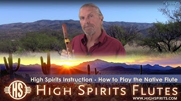 Your Flute Journey Starts Here - Playing The Native Flute (Beginner)