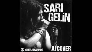 Barış Akarsu -  Sarı Gelin (AI Cover)