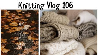 Knitting Vlog 106 / Много готовых работ