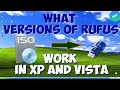 What versions of Rufus work in Windows XP and Vista to write ISO to a USB flash drive. Free ✨