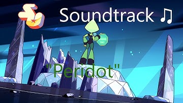 Steven Universe Soundtrack ♫ - Peridot
