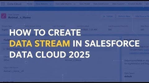 02: HOW TO CREATE DATA STREAM IN SALESFORCE DATA CLOUD 2025 || DATA CLOUD TUTORIALS || SALESFORCE