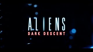 Aliens Dark Descent ep 01