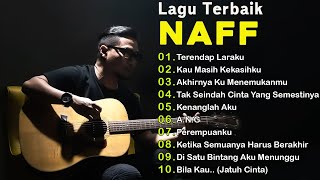 Naff Full Album |terendap Laraku,kau Masih Kekasihku... | Pop Nostalgia 2000an