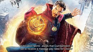 Information Doctor Strange 2 Rumor: Benedict Cumberbatch Getting Huge Pay Raise Update