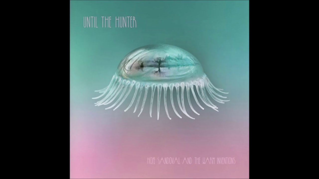 Hope Sandoval And The Warm Inventions - The Hiking Song - YouTube