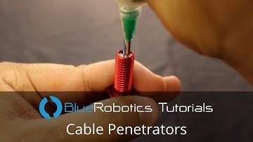 Blue Robotics Tutorial: Installing the Thruster Cable into the Penetrator