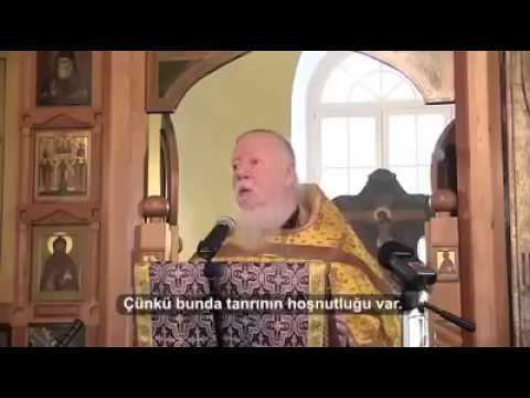 Rusya'da ki rahibin İslam dinini  değerlendirmesi