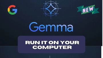 Run Google Gemma 2B and 7B on your computer for free (CPU and GPU)