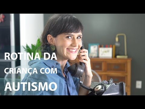 Autismo: a ROTINA no tratamento da criança