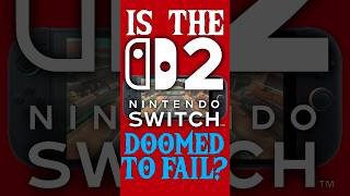 The Nintendo Switch 2 is DOOMED?! 💀 #shorts