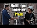 Multilingual interview prank