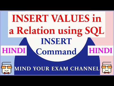 SQL: Insert Values in a Table (HINDI) | Database | INSERT INTO Command | Relational DBMS | Database