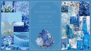 Study Motivation Compilation (Part 6)| Tiktok Compilations