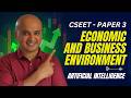 CSEET | June 2026 | Economic and Business Environment | AI and Governance | Class 28
