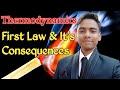 First Law of Thermodynamics in Hindi | Consequences of First Law of Thermo | Mechanical Advisor