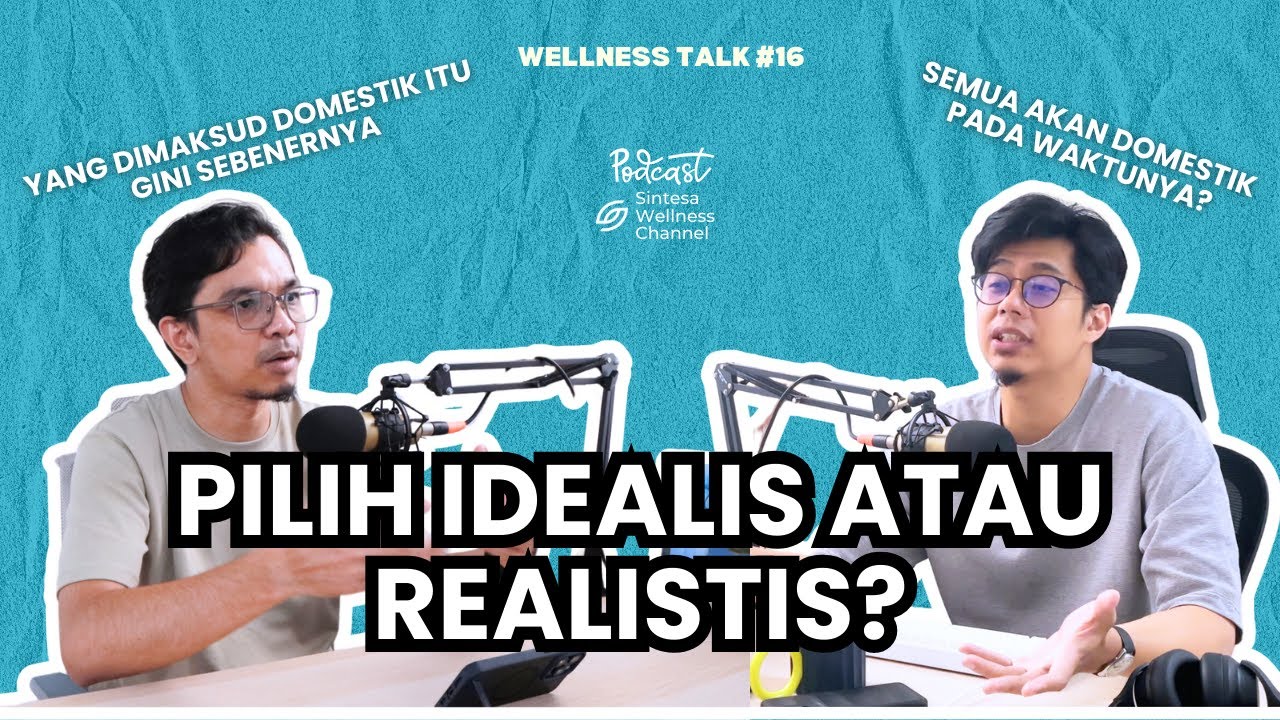 UNTUK APA KAMU MENIKAH? - Wellness Talk Episode 16