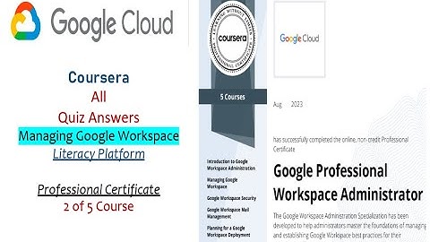 Managing Google Workspace All Quiz Answers #coursera #courseraquizanswers #googlecloud