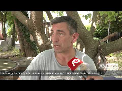 39ENNE IN FIN DI VITA PER UN PUGNO. IL PUGILE: «HO AGITO PER DIFENDERMI» | 20/06/2023