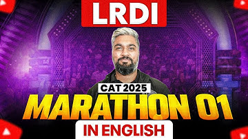 CAT 2025 Marathon 01 🔥 | Master LRDI Like a 99%iler!