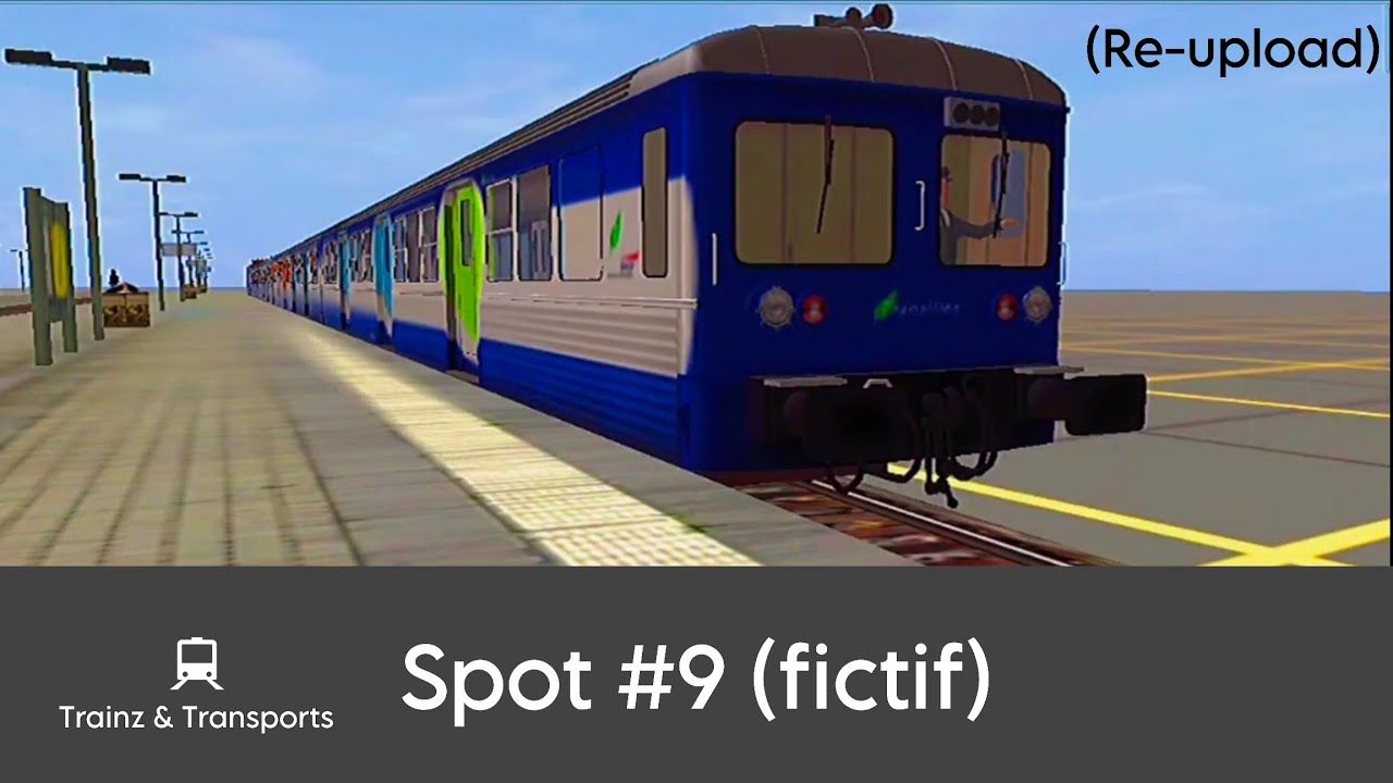 [Trainz Android] Spot #9 (Re-upload + fictif)