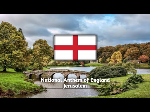 National Anthem of England - Jerusalem