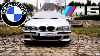 SERIAL DRIVER : essai BMW M5 E39