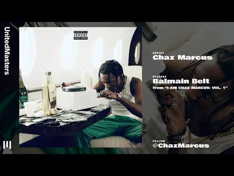 Chaz Marcus   Balmain Belt Audio