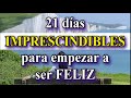 🙌💕 EL PODER DE LA INTENCIÓN👉   21 días imprescindibles para ser feliz