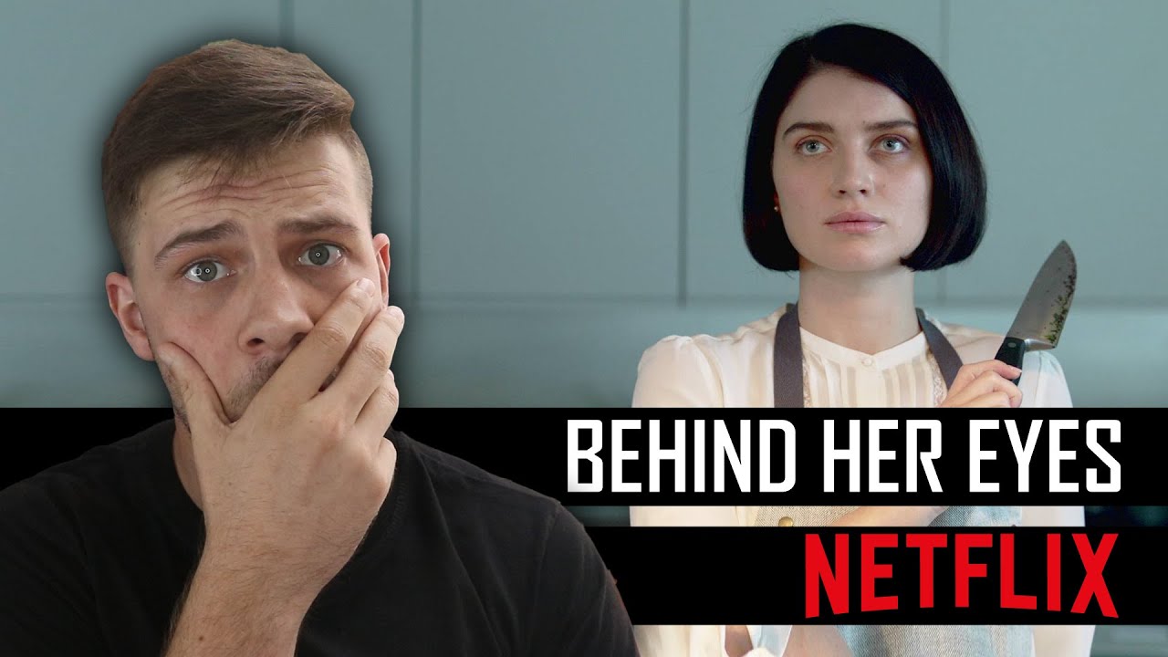 Behind Her Eyes Netflix Review YouTube