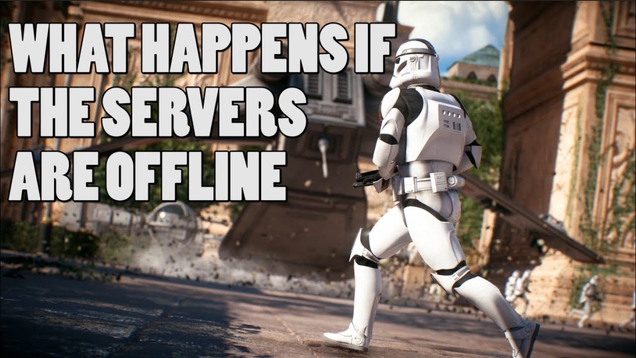 What happens ingame if the Star wars Battlefront 2 servers are down