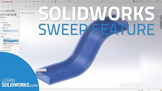 SOLIDWORKS Boss/Base Sweep Feature