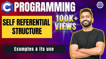 Self-Referential Structure with example | Where Self-Referential Struct is used?