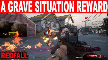 Redfall How to Finish A GRAVE SITUATION REWARD Mission Guide - Dr. Hunt