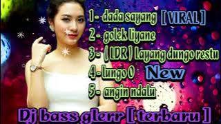 DJ dada sayang  [viral] full album || brewog audio - bass glerr || SPEAKER sampe jeboll
