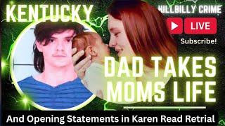 New Mom & New Boyfriend Found Dead & Catchup on Opening Statements for Karen Read Retrial
