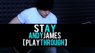Stay - Andy James [Playthrough]
