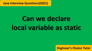 Can we declare local variable as static? || Java interview Questions(2021)