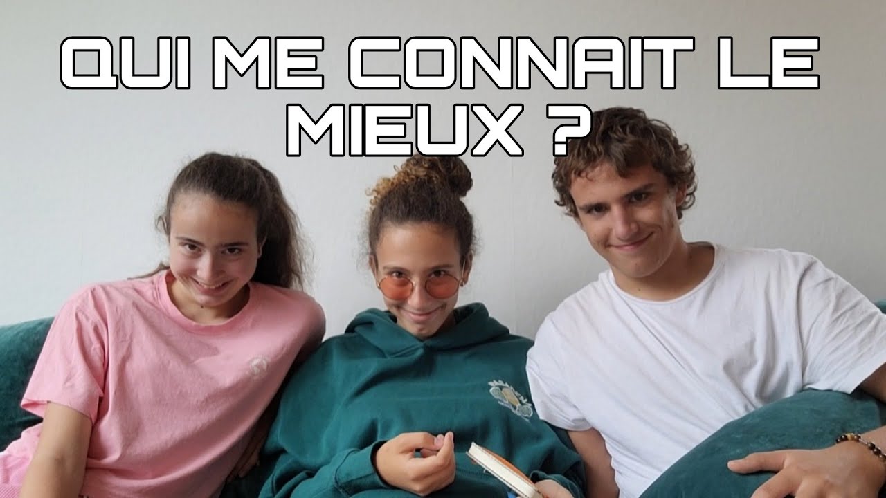 QUI ME CONNAIT LE MIEUX ? - YouTube
