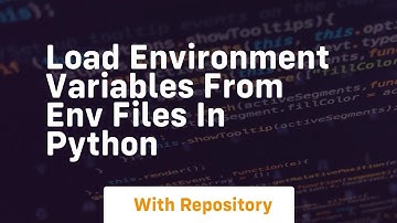 load environment variables from env files in python