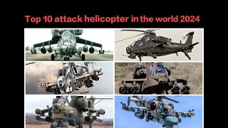 Top 10 attack helicopter in the world 2024 #airforce #helicopter #army #missile#trending #solider