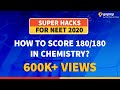 How to Score 180/180 in Chemistry NEET 2020 | Super Hacks for NEET Chemistry | Ashwani Sir | Gradeup