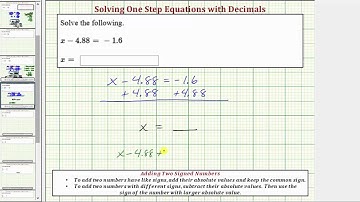 Ex 2: Solve a One Step Equation With Decimals (Add/Subtract - Signed Decimals)