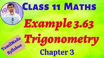 TN Class Class 11 Maths | Example 3.63 Trigonometry Chapter 3 | TN New Syllabus | AlexMaths