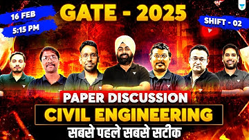 GATE 2025 CE Paper Solution and Analysis | Feb 16 Shift 02