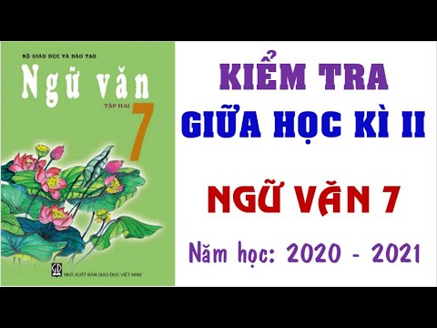 Đề thi ngữ văn 7 học kì 2 năm 2019 | 👍👍👍Đề thi giữa học kì 2 môn Ngữ văn lớp 7 năm học 2020 – 2021 (Giải chi tiết)💗💗💗