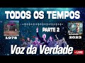 Todos os Tempos 2 - 100 Louvores - Voz da Verdade