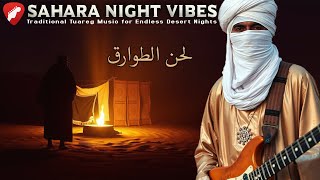 Sahara Night Vibes – Traditional Touareg Music, Desert Blues  | Assouf Guitar Nomadic Sounds