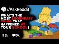 LEGENDARY School Stories!  (Reddit Stories r/AskReddit)